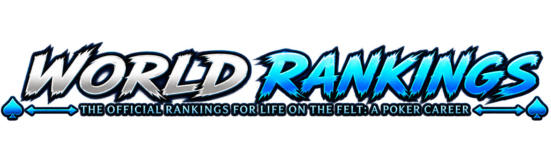 World Rankings — The Official Rankings for Life on the Felt: A Poker Career